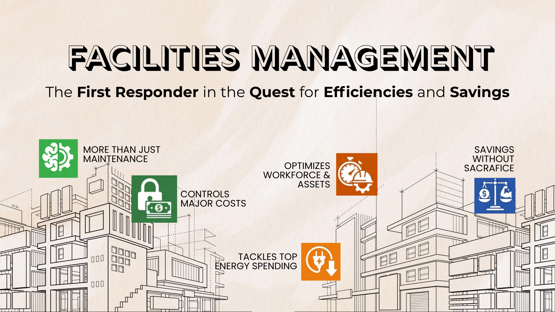 Facilities Management: The First Responder in Times of Cost Pressure and Austerity